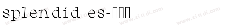 splendid es字体转换